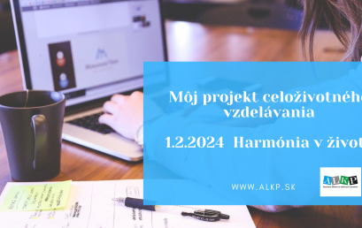 Pozvánka na BEZPLATNÝ webinár „Harmónia v živote“, 1.2.2024 o 17.00